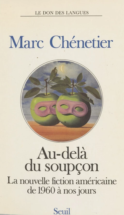 Au-delà du soupçon - Marc Chénetier - Seuil (réédition numérique FeniXX) 