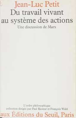 Du travail vivant au système des actions