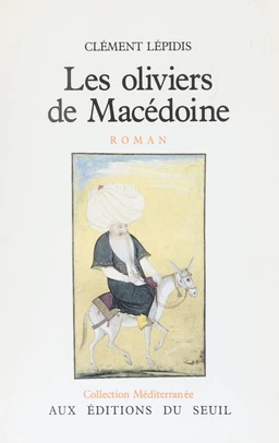 Les Oliviers de Macédoine