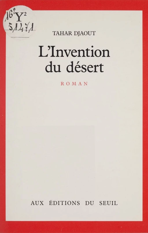 L'Invention du désert - Tahar Djaout - Seuil (réédition numérique FeniXX)