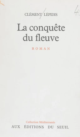 La Conquête du fleuve