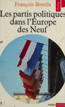 Les Partis politiques dans l'Europe des Neuf