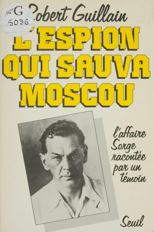 L'Espion qui sauva Moscou - Robert Guillain - Seuil (réédition numérique FeniXX) 