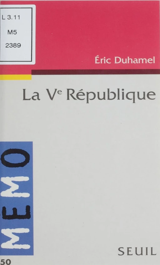 La Ve République - Éric Duhamel - Seuil (réédition numérique FeniXX)