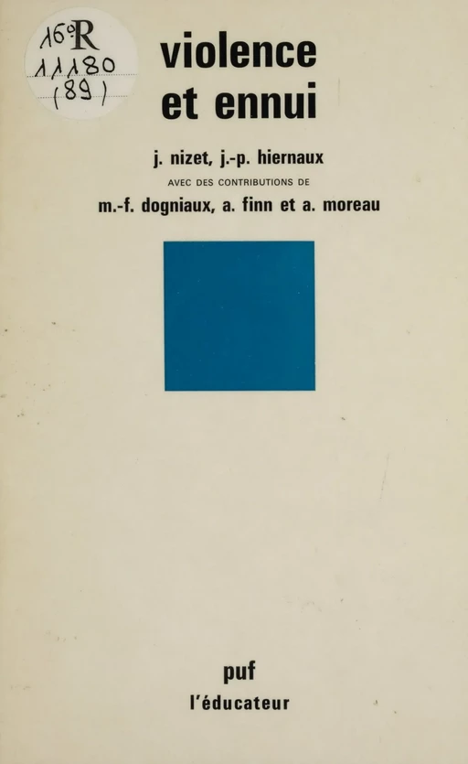 Violence et ennui - Jean Nizet, Jean-Pierre Hiernaux - Presses universitaires de France (réédition numérique FeniXX)