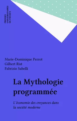 La Mythologie programmée