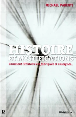 HISTOIRE et Mystifications