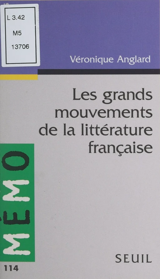 Les grands mouvements de la littérature française - Véronique Anglard - Seuil (réédition numérique FeniXX)