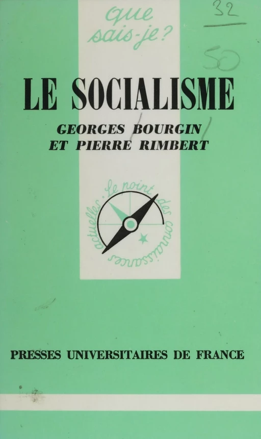 Le Socialisme - Georges Bourgin, Pierre Rimbert - Presses universitaires de France (réédition numérique FeniXX)