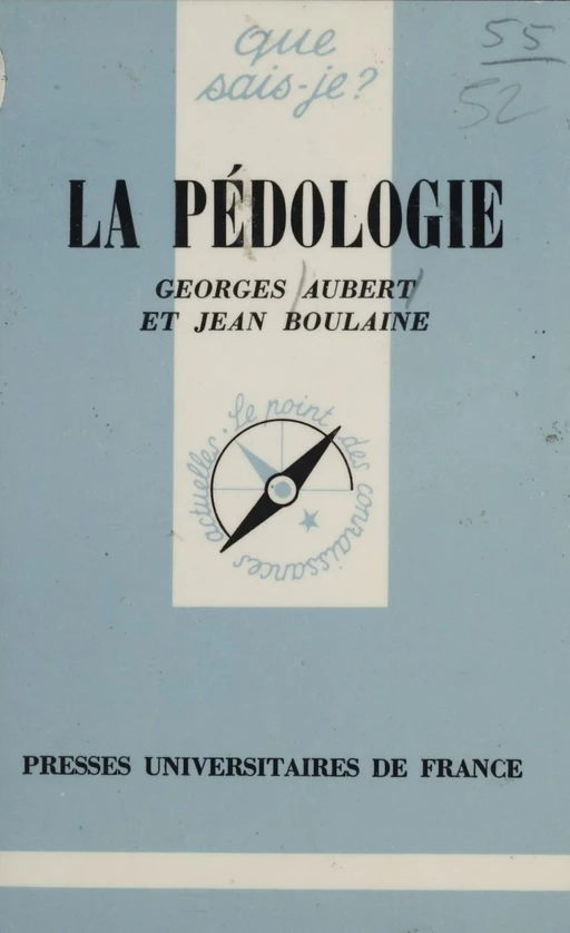 La Pédologie - Georges Aubert, Jean Boulaine - Presses universitaires de France (réédition numérique FeniXX)