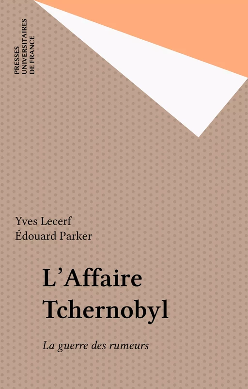 L'Affaire Tchernobyl - Yves Lecerf, Édouard Parker - Presses universitaires de France (réédition numérique FeniXX)