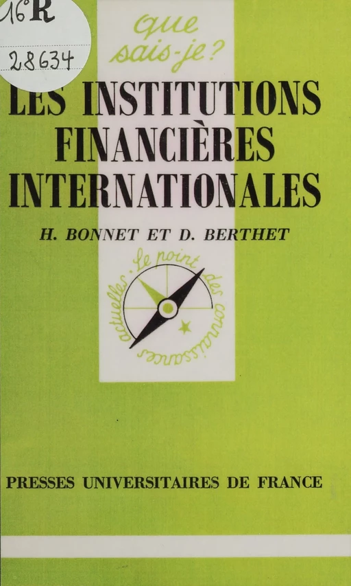 Les Institutions financières internationales - Henri Bonnet, Dominique Berthet - Presses universitaires de France (réédition numérique FeniXX)