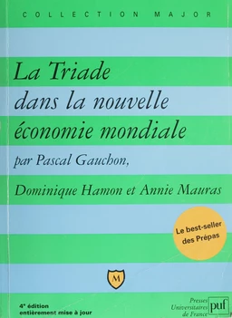 La Triade dans la nouvelle économie mondiale