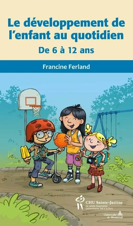 Développement de l'enfant au quotidien de 6 à 12 ans (Le)