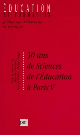 30 ans de sciences de l'éducation à Paris V