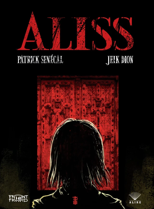 Aliss - Patrick Senécal, Jeik Dion - Alire