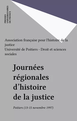 Journées régionales d'histoire de la justice