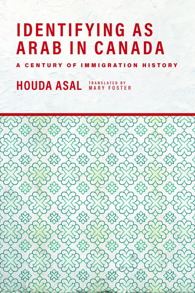 Identifying as Arab in Canada - Houda Asal - Fernwood Publishing