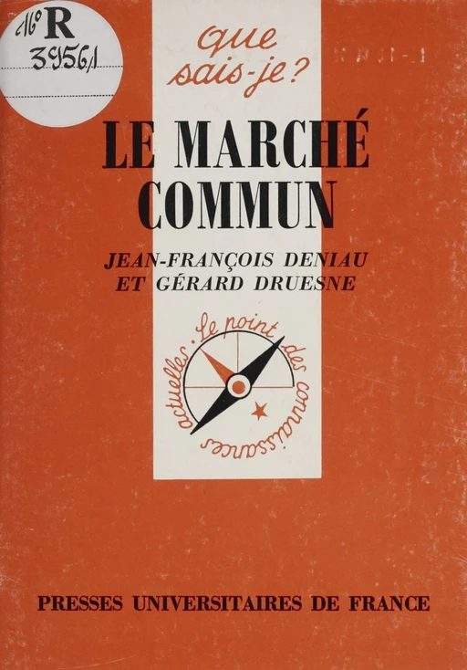 Le Marché commun - Jean-François Deniau - Presses universitaires de France (réédition numérique FeniXX)