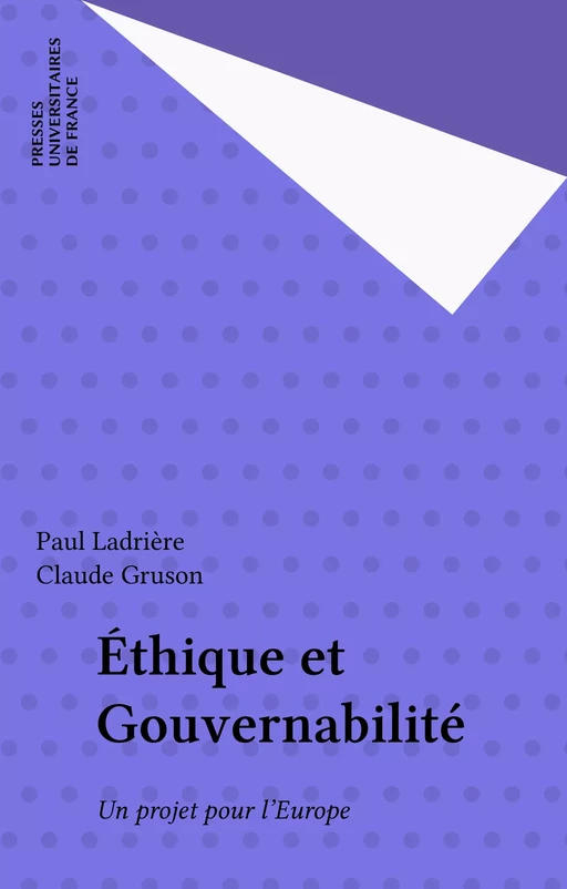 Éthique et Gouvernabilité - Paul Ladrière, Claude Gruson - Presses universitaires de France (réédition numérique FeniXX)