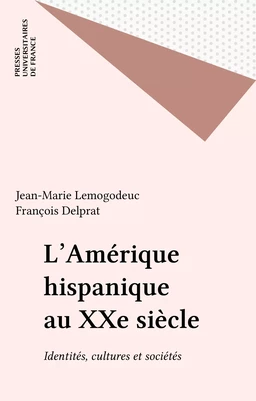 L'Amérique hispanique au XXe siècle