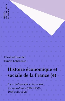 Histoire économique et sociale de la France (4)