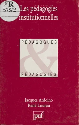 Les Pédagogies institutionnelles