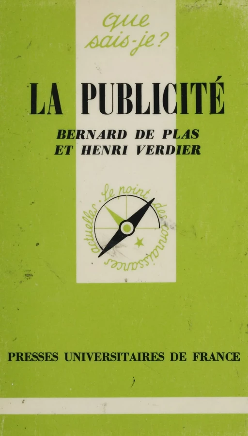 La Publicité - Bernard de Plas, Henri Verdier - Presses universitaires de France (réédition numérique FeniXX)