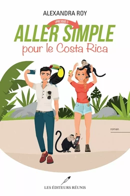 Aller (presque!) simple pour le Costa Rica