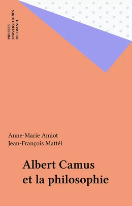 Albert Camus et la philosophie