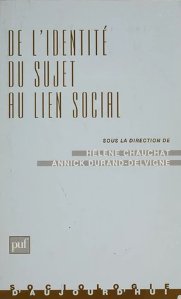 De l'identité du sujet au lien social