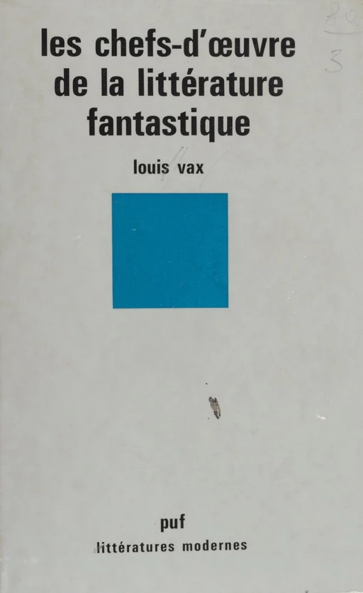 Les Chefs-d'œuvre de la littérature fantastique - Louis Vax - Presses universitaires de France (réédition numérique FeniXX)