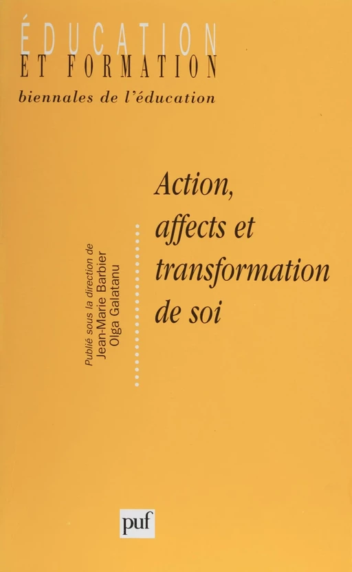 Action, affects et transformation de soi - Jean-Marie Barbier, Olga Galatanu - Presses universitaires de France (réédition numérique FeniXX)