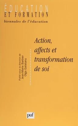 Action, affects et transformation de soi