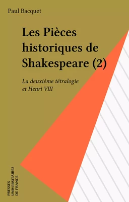 Les Pièces historiques de Shakespeare (2)