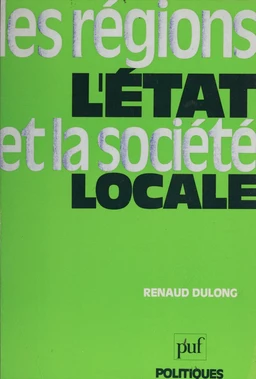 Les Régions, l'État et la société locale