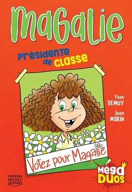 MégaDUOS 7 - Magalie, présidente de classe