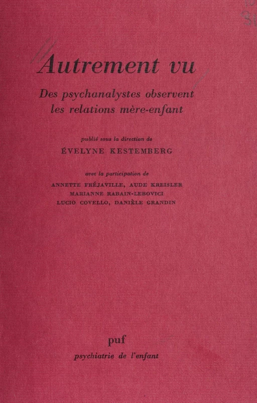 Autrement vu - Évelyne Kestemberg - Presses universitaires de France (réédition numérique FeniXX)