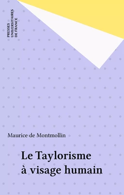 Le Taylorisme à visage humain