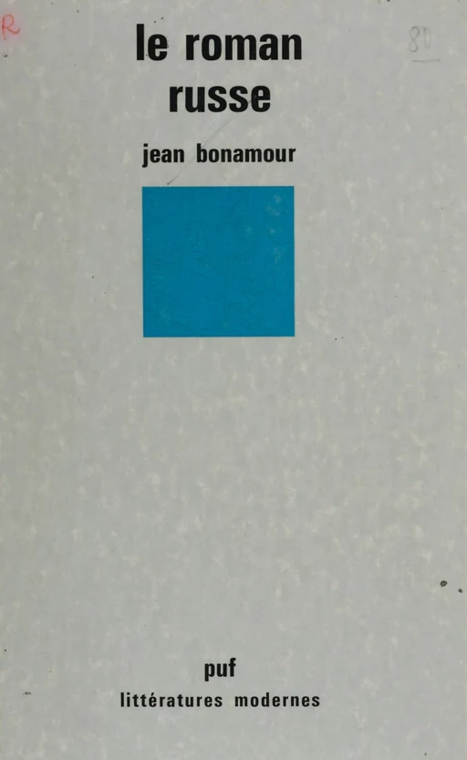 Le Roman russe - Jean Bonamour - Presses universitaires de France (réédition numérique FeniXX)