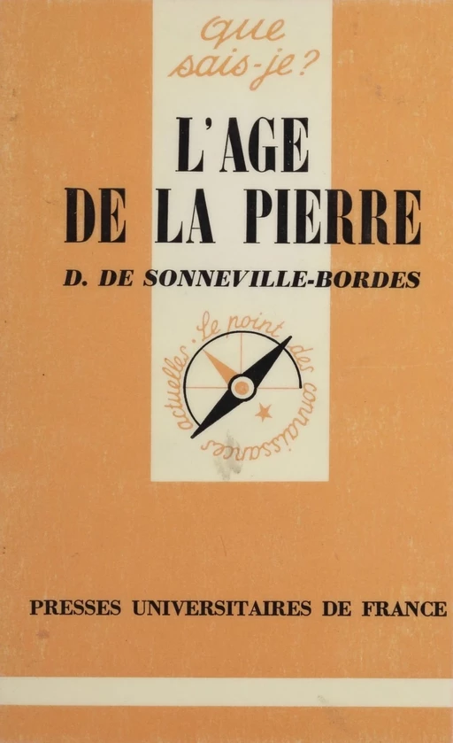 L'Âge de la pierre - Denise de Sonneville-Bordes - Presses universitaires de France (réédition numérique FeniXX)