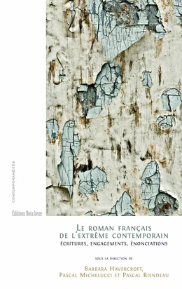 Le roman français de l'extrême contemporain