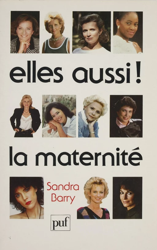 Elles aussi ! la maternité - Sandra Barry - Presses universitaires de France (réédition numérique FeniXX)