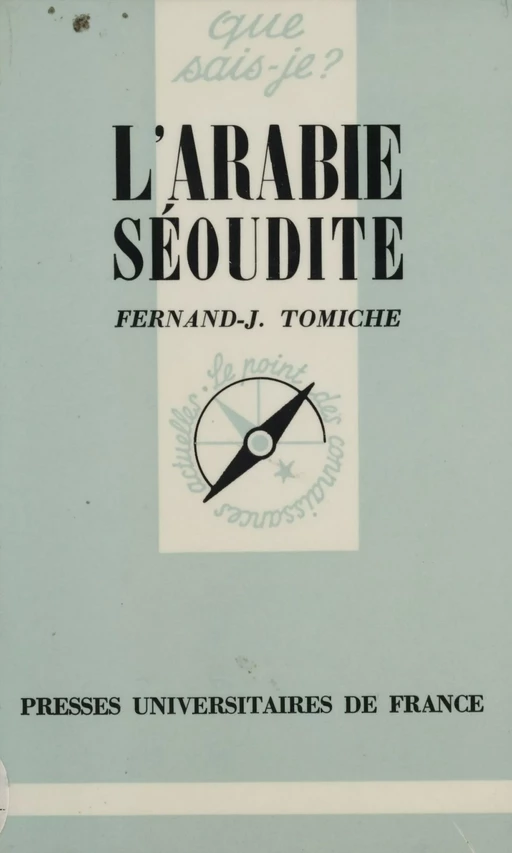 L'Arabie séoudite - Nada Tomiche - Presses universitaires de France (réédition numérique FeniXX)