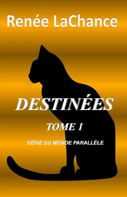 Destinées Tome 1