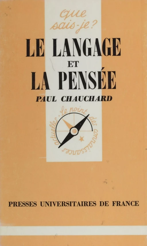 Le Langage et la pensée - Paul Chauchard - Presses universitaires de France (réédition numérique FeniXX)