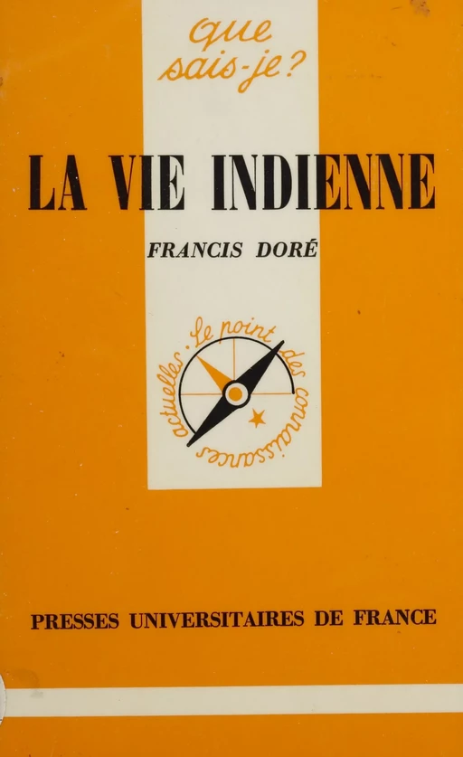 La Vie indienne - Francis Doré - Presses universitaires de France (réédition numérique FeniXX)