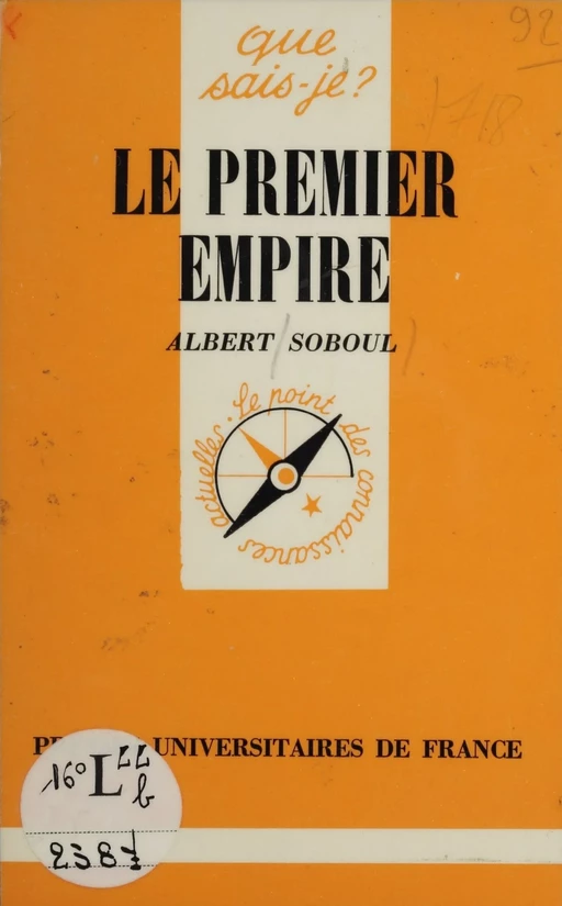 Le Premier Empire (1804-1815) - Albert Soboul - Presses universitaires de France (réédition numérique FeniXX)