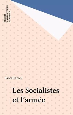 Les Socialistes et l'armée