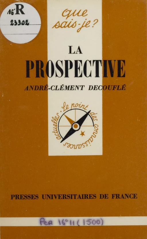 La Prospective - André-Clément Decouflé - Presses universitaires de France (réédition numérique FeniXX)